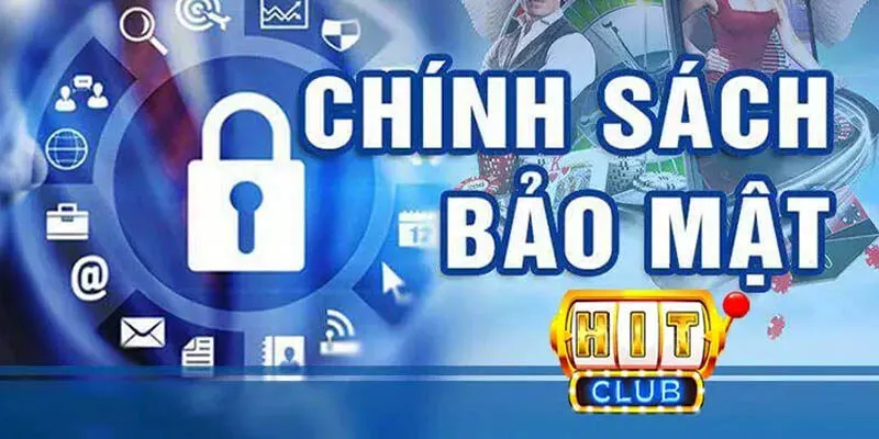 Chính sách bảo mật có vai trò gì?